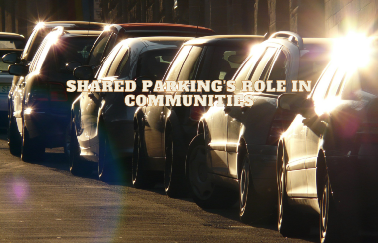Shared Parking's Role in Communities