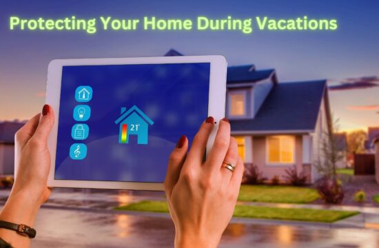 Protecting Your Home During Vacations