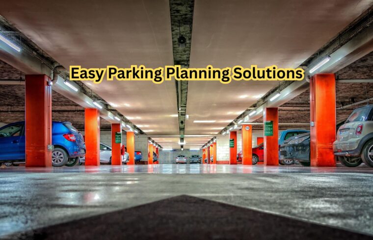 Easy Parking Planning Solutions